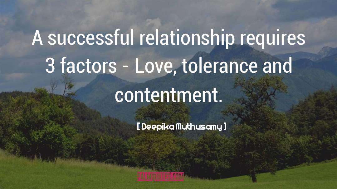 Deepika Muthusamy Quotes: A successful relationship requires 3