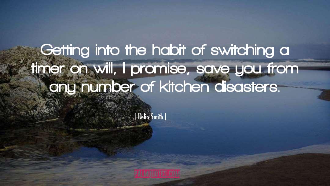 Delia Smith Quotes: Getting into the habit of