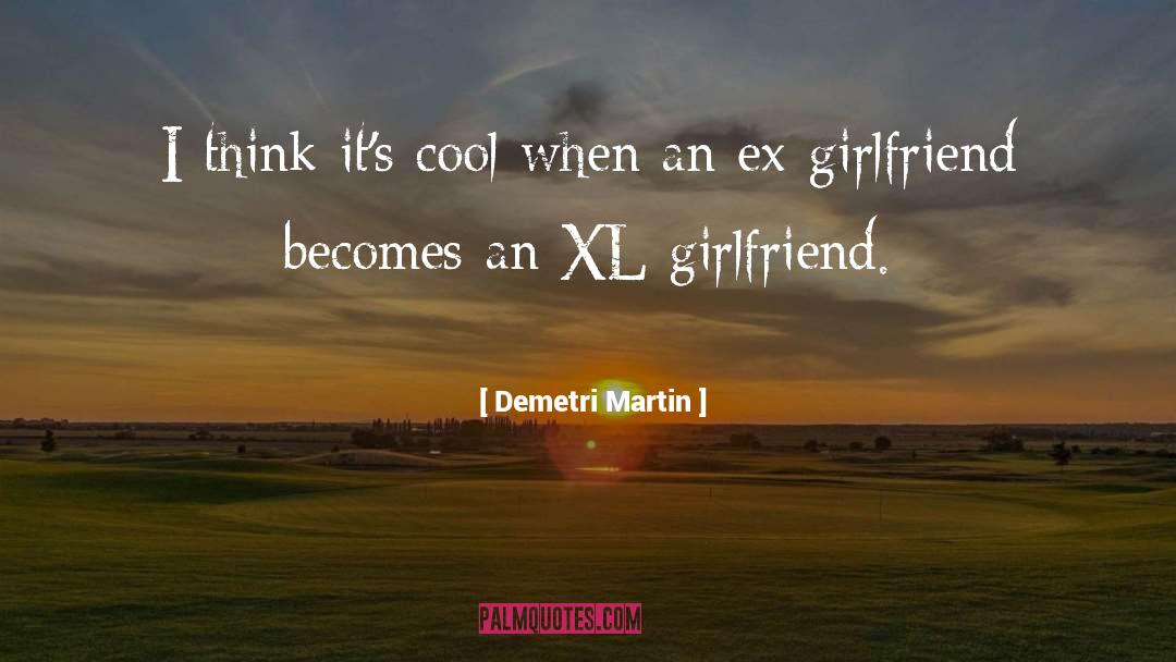 Demetri Martin Quotes: I think it's cool when