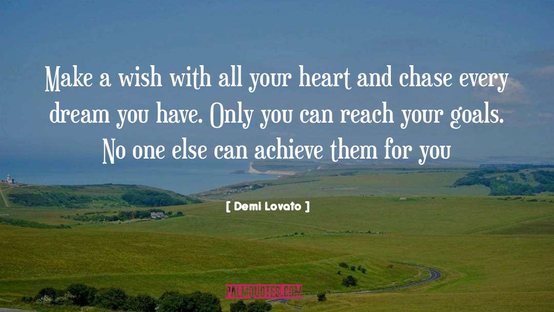 Demi Lovato Quotes: Make a wish with all