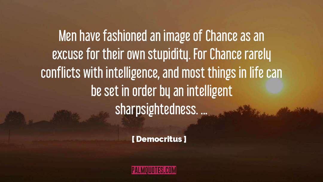 Democritus Quotes: Men have fashioned an image