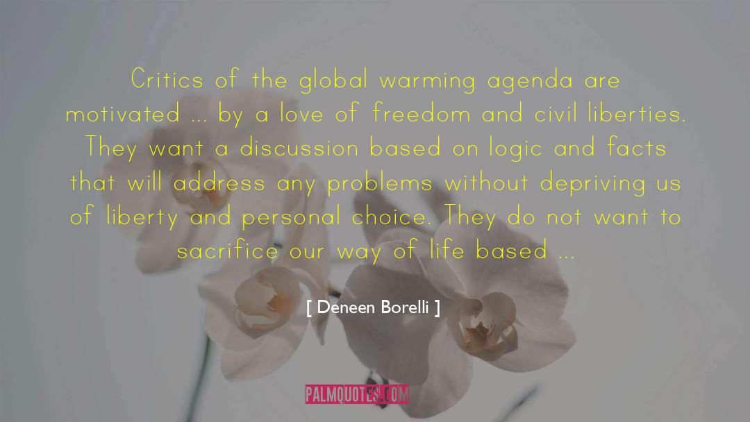 Deneen Borelli Quotes: Critics of the global warming