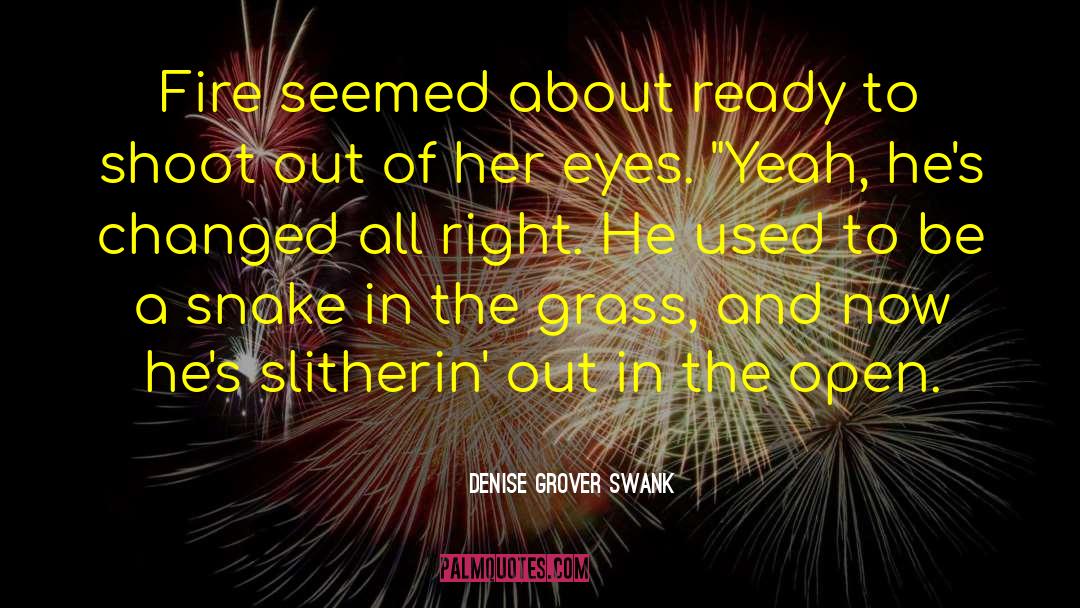 Denise Grover Swank Quotes: Fire seemed about ready to