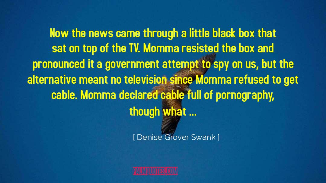 Denise Grover Swank Quotes: Now the news came through