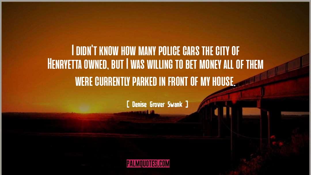Denise Grover Swank Quotes: I didn't know how many