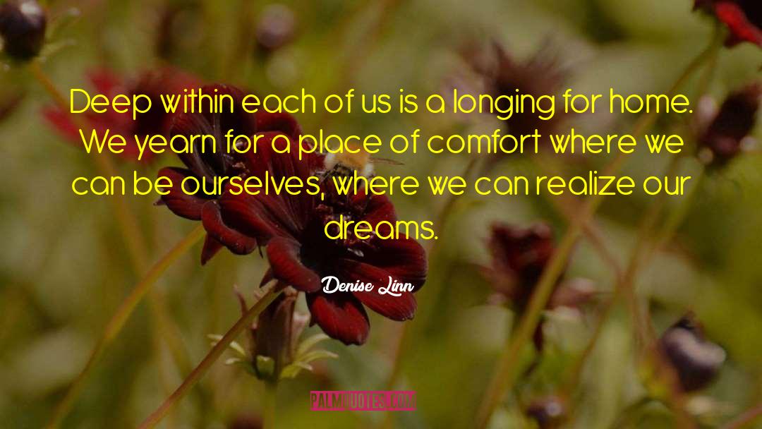 Denise Linn Quotes: Deep within each of us