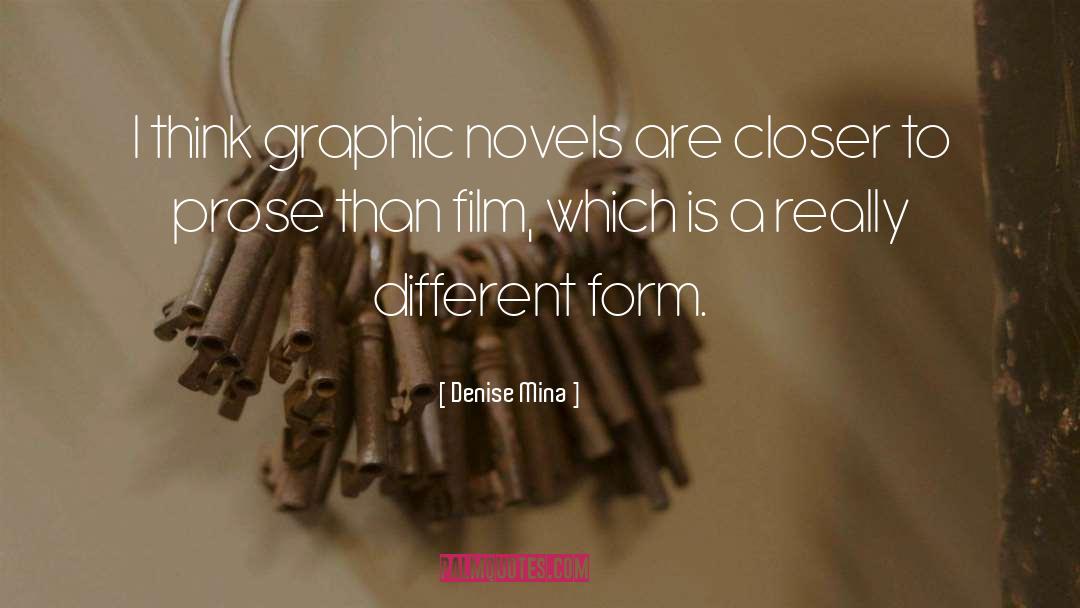 Denise Mina Quotes: I think graphic novels are