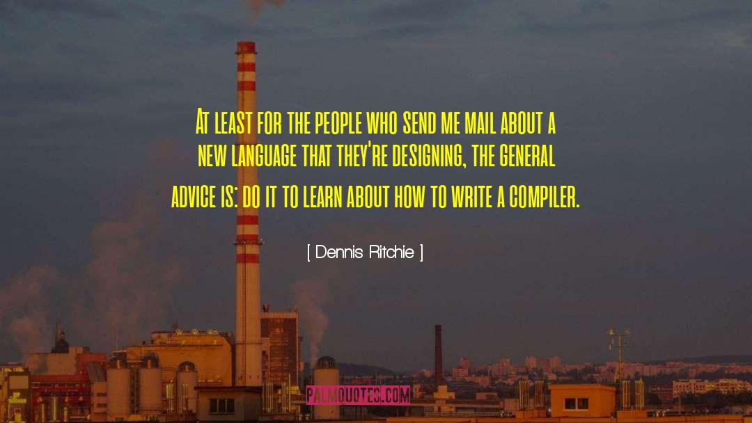 Dennis Ritchie Quotes: At least for the people