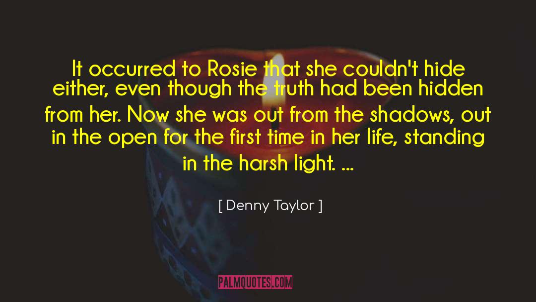 Denny Taylor Quotes: It occurred to Rosie that