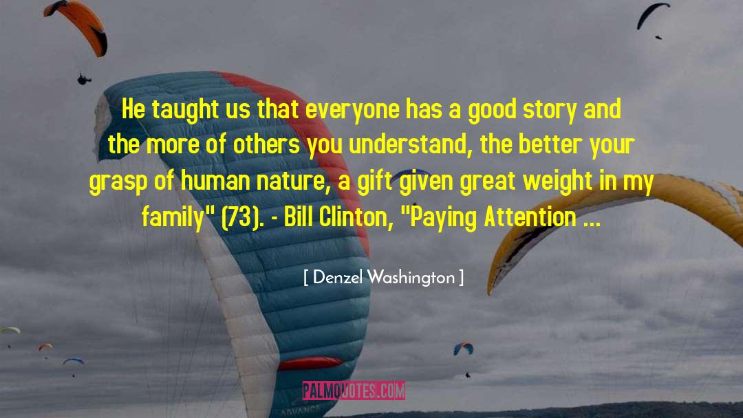 Denzel Washington Quotes: He taught us that everyone