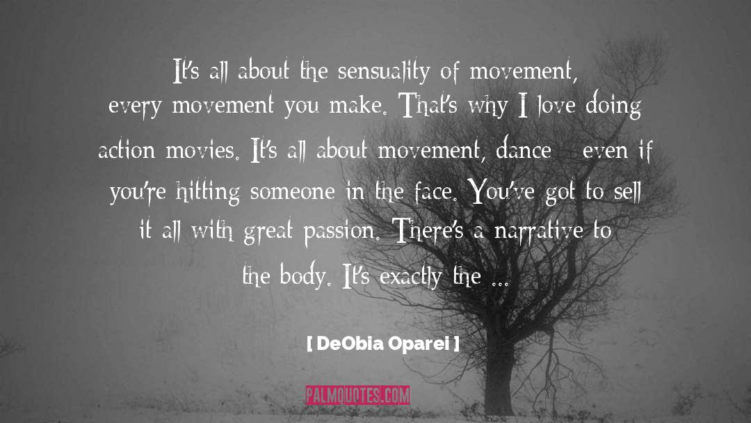 DeObia Oparei Quotes: It's all about the sensuality