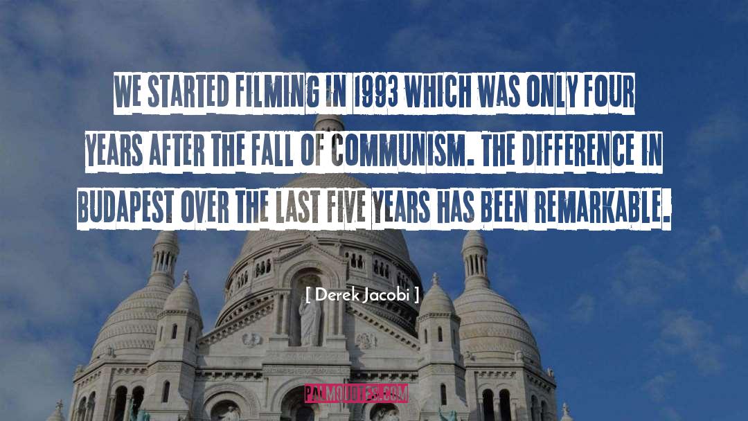 Derek Jacobi Quotes: We started filming in 1993