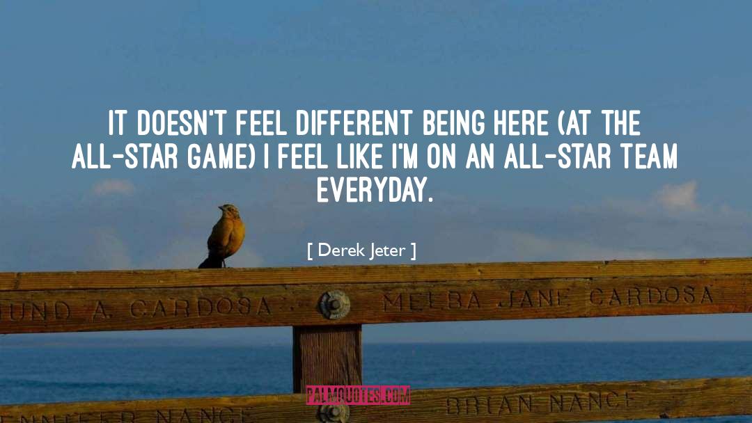 Derek Jeter Quotes: It doesn't feel different being
