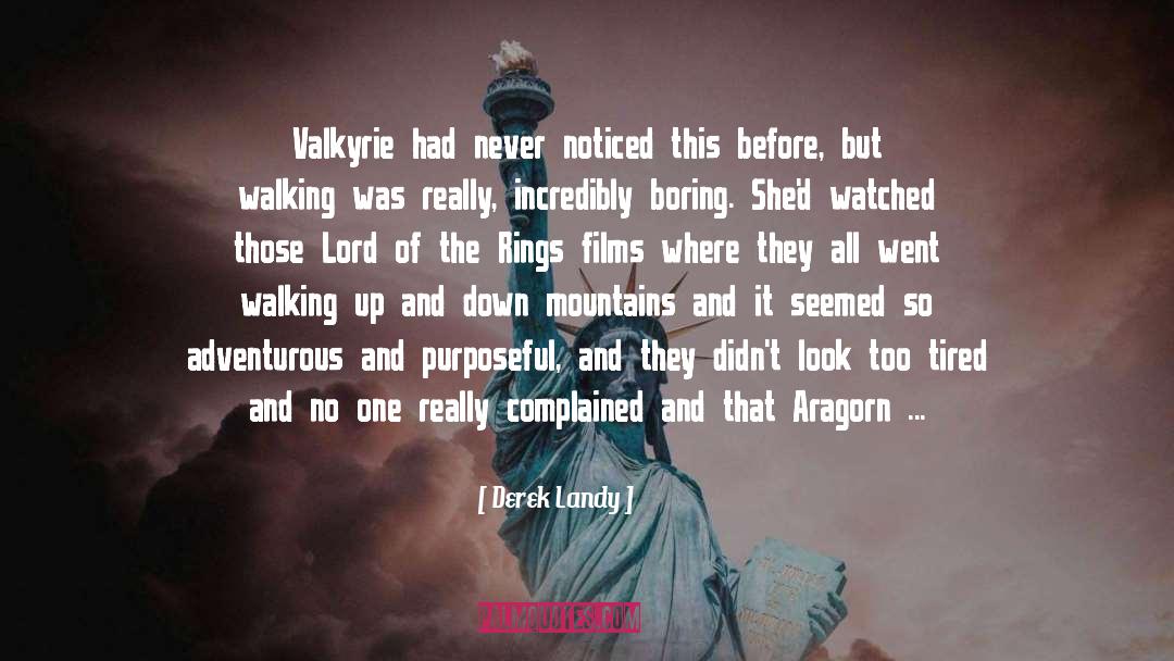 Derek Landy Quotes: Valkyrie had never noticed this