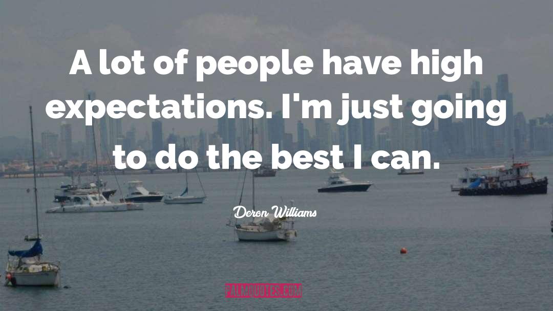 Deron Williams Quotes: A lot of people have