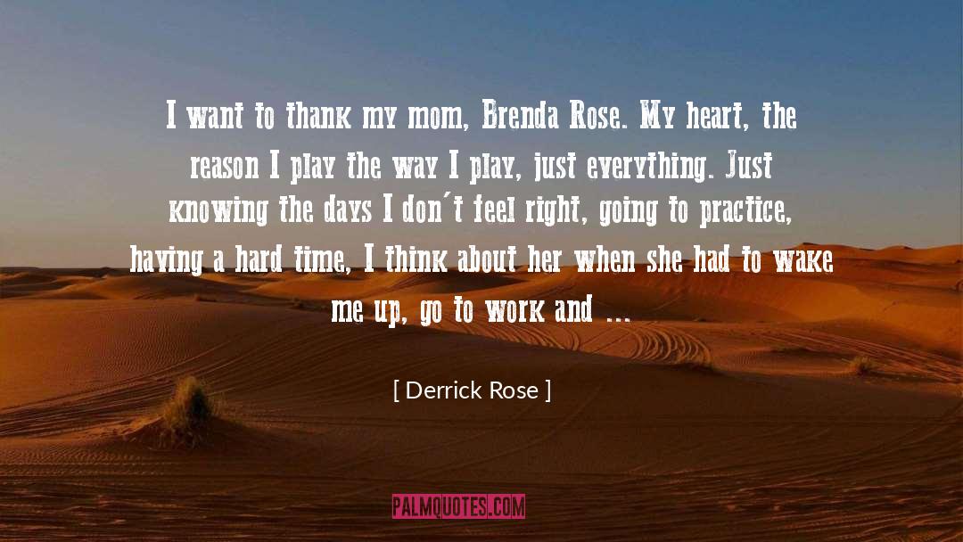 Derrick Rose Quotes: I want to thank my