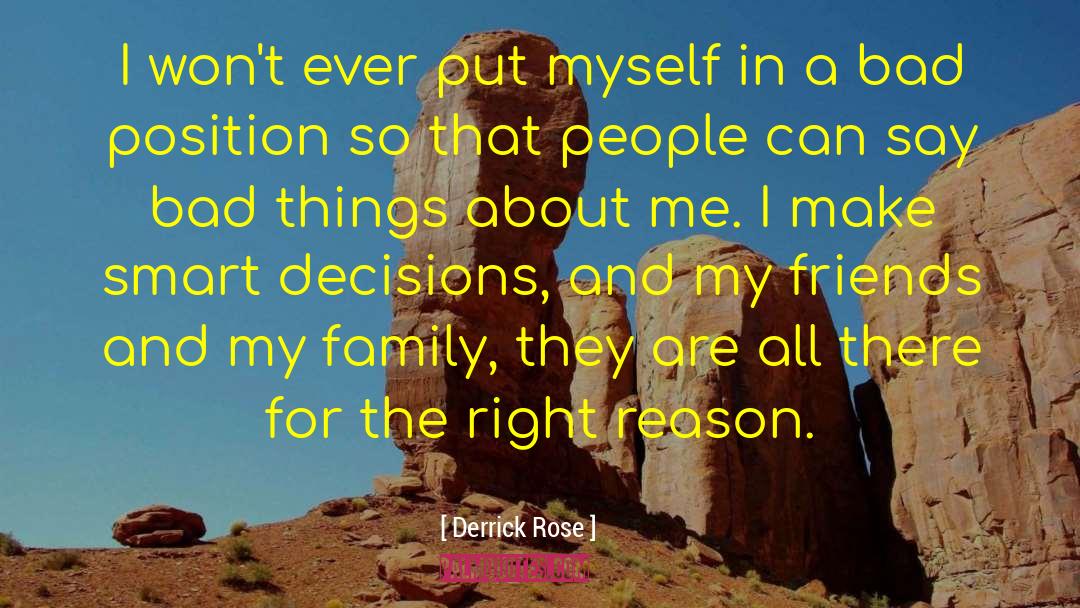 Derrick Rose Quotes: I won't ever put myself