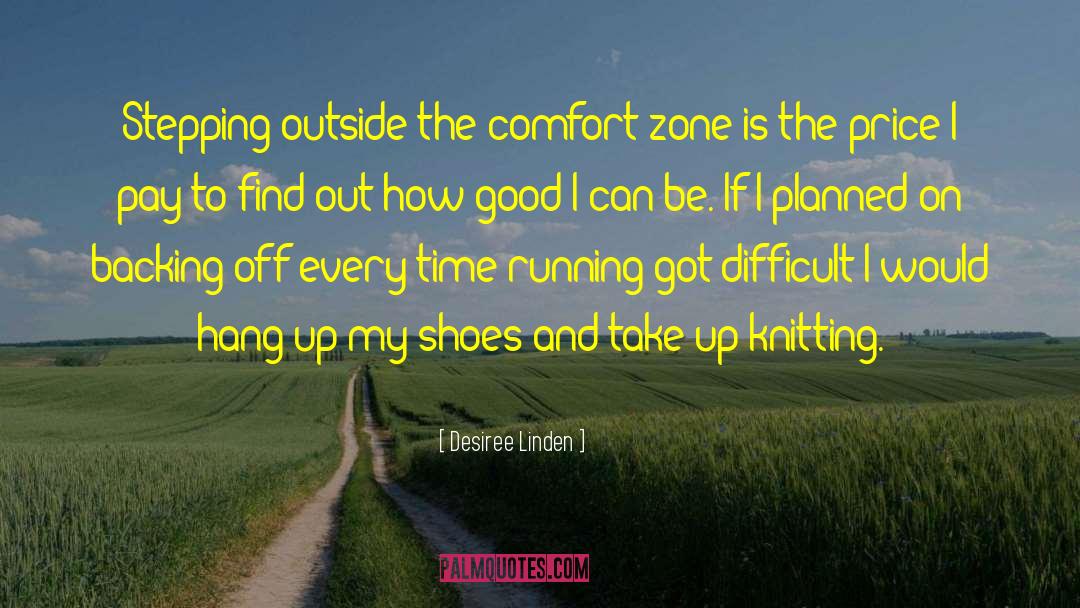 Desiree Linden Quotes: Stepping outside the comfort zone