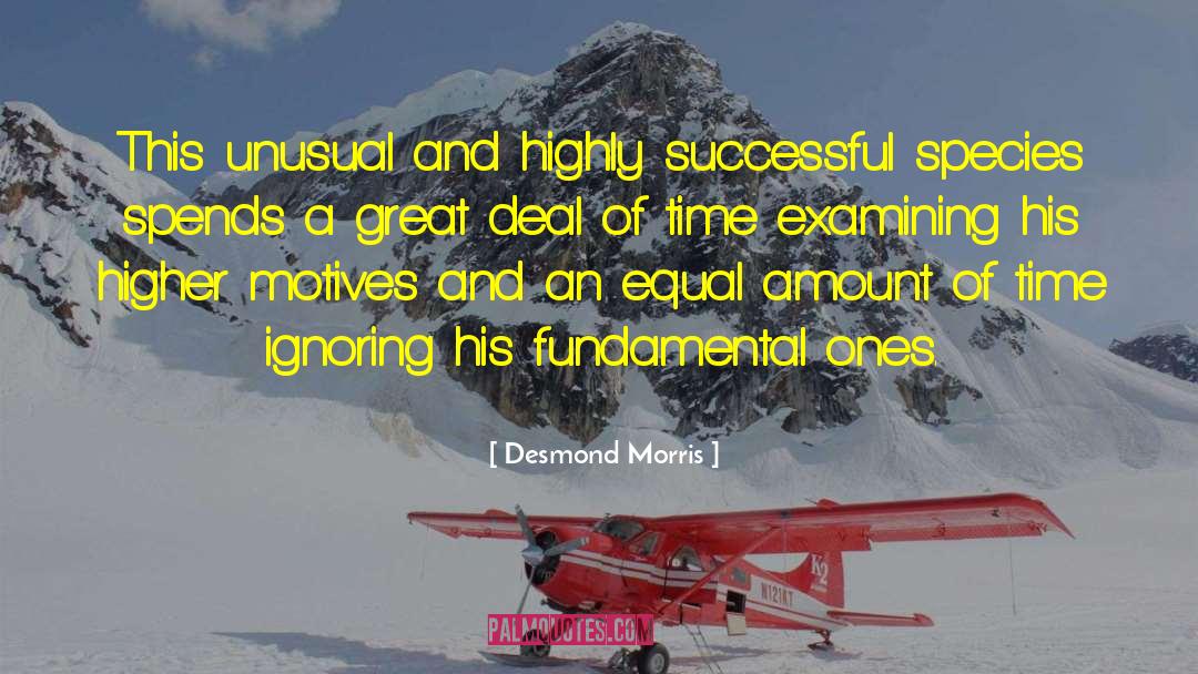 Desmond Morris Quotes: This unusual and highly successful