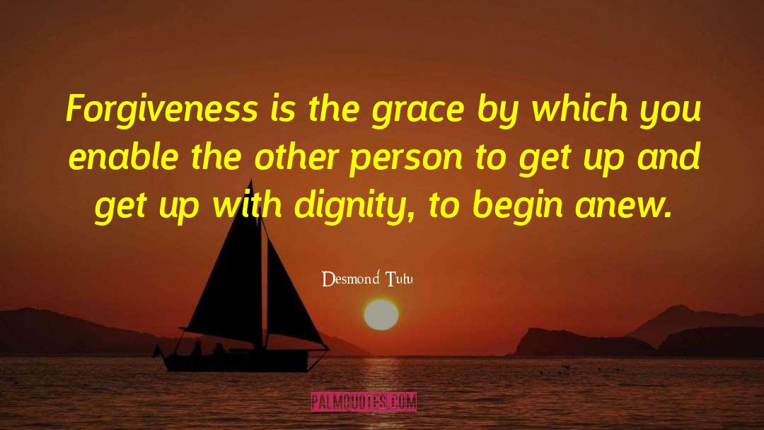 Desmond Tutu Quotes: Forgiveness is the grace by