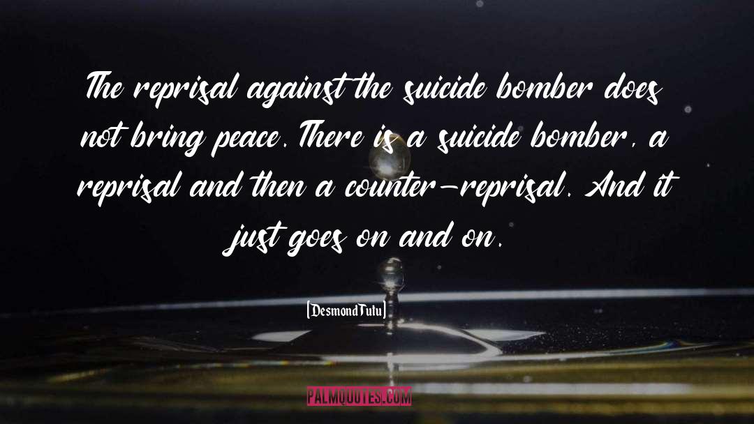 Desmond Tutu Quotes: The reprisal against the suicide