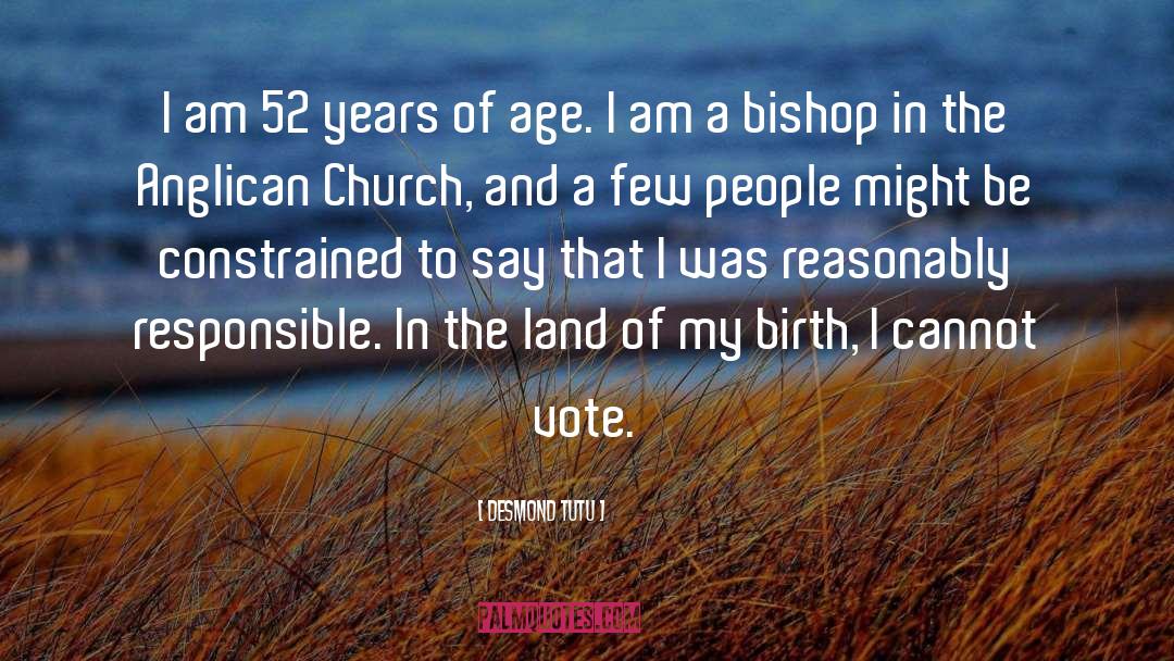 Desmond Tutu Quotes: I am 52 years of