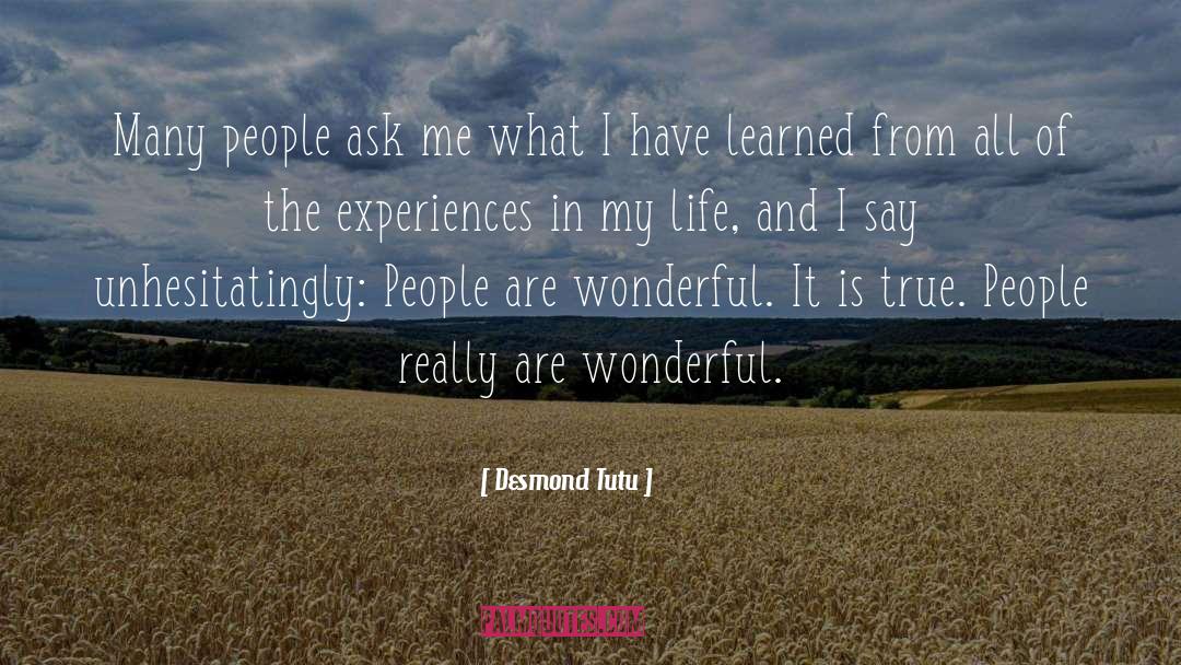 Desmond Tutu Quotes: Many people ask me what