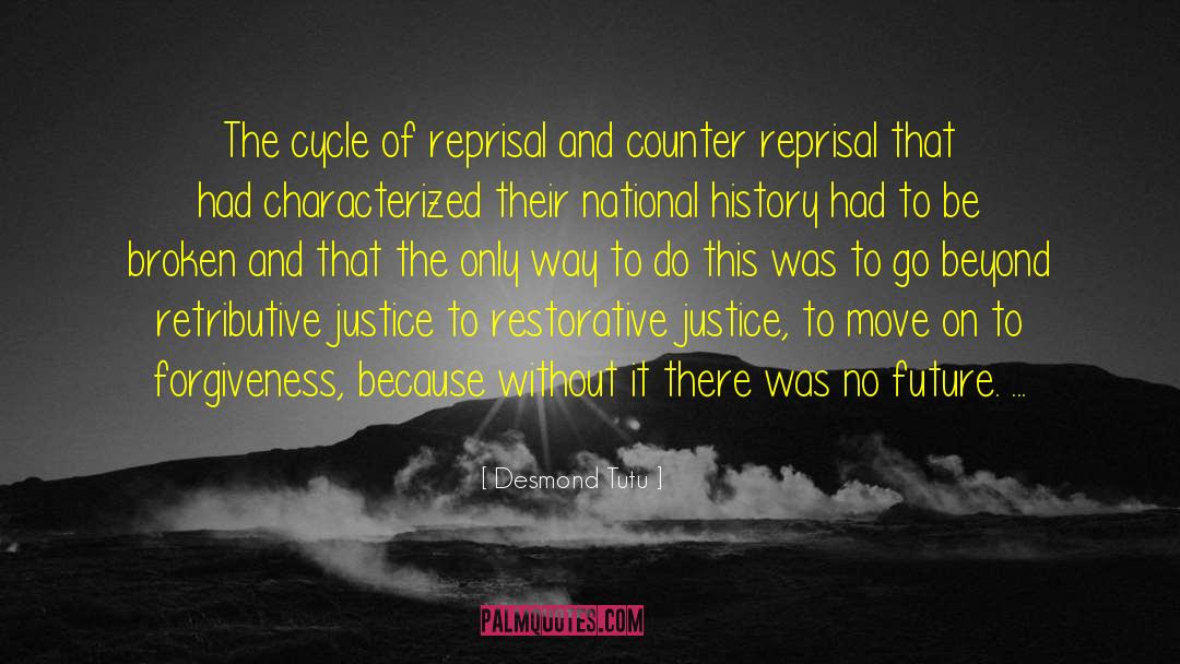 Desmond Tutu Quotes: The cycle of reprisal and