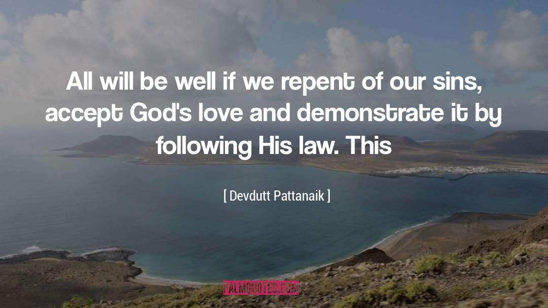 Devdutt Pattanaik Quotes: All will be well if