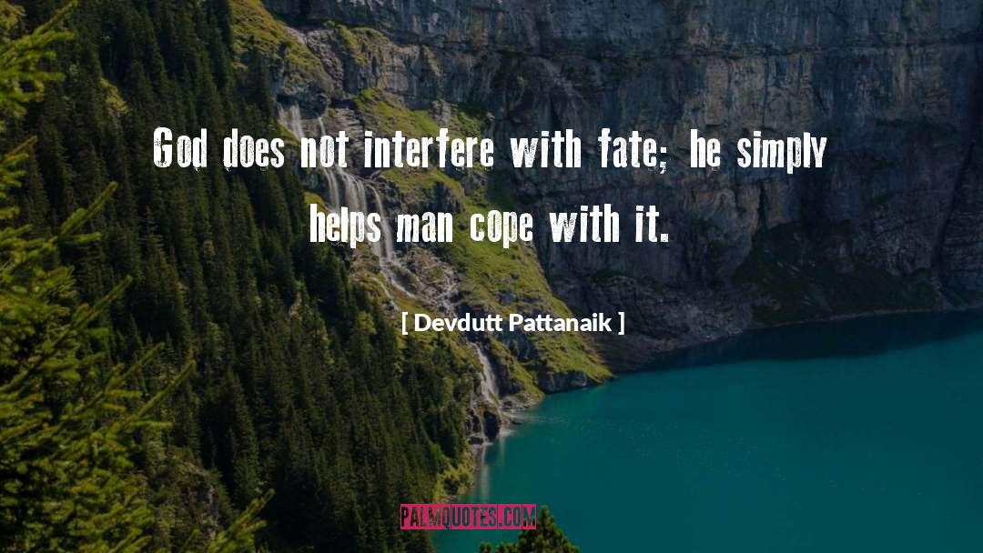 Devdutt Pattanaik Quotes: God does not interfere with
