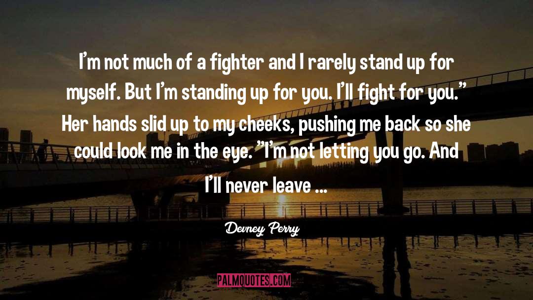 Devney Perry Quotes: I'm not much of a