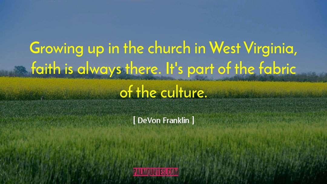 DeVon Franklin Quotes: Growing up in the church
