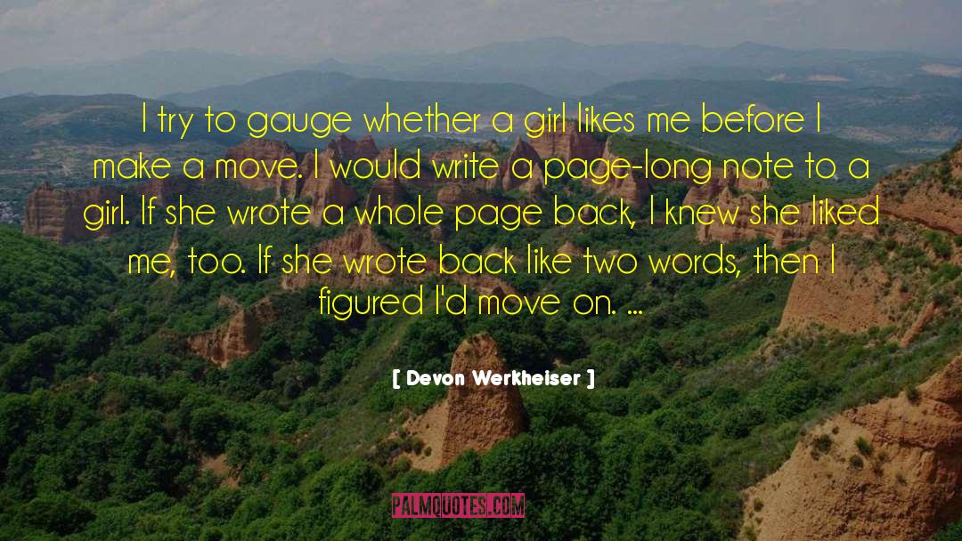 Devon Werkheiser Quotes: I try to gauge whether