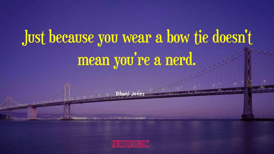 Dhani Jones Quotes: Just because you wear a