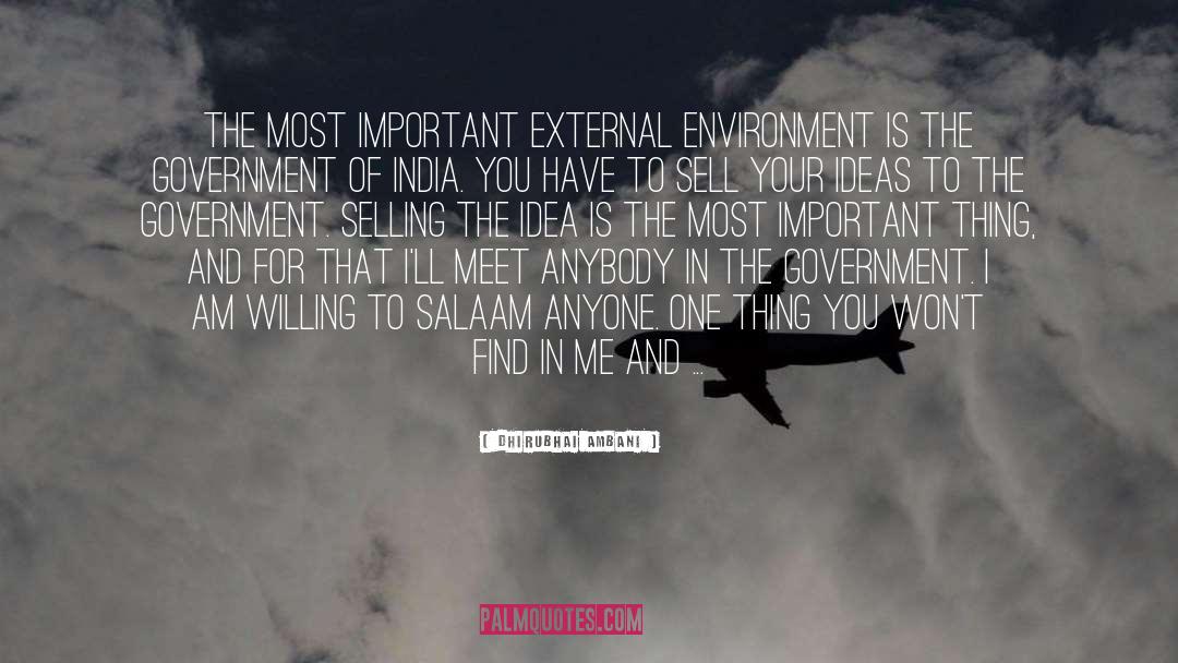 Dhirubhai Ambani Quotes: The most important external environment
