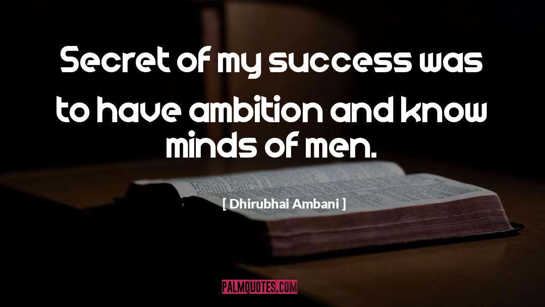Dhirubhai Ambani Quotes: Secret of my success was