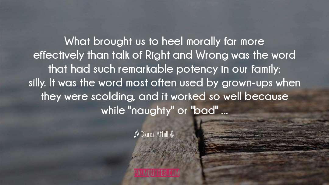 Diana Athill Quotes: What brought us to heel