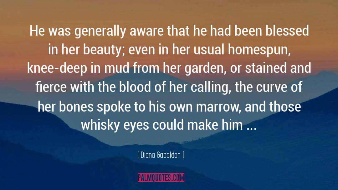 Diana Gabaldon Quotes: He was generally aware that