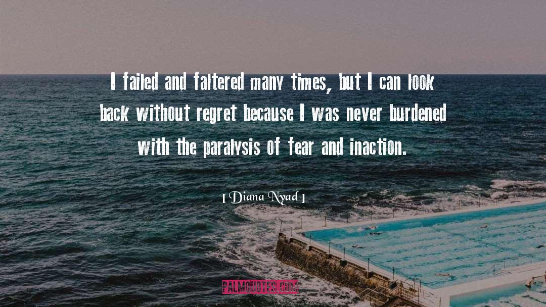 Diana Nyad Quotes: I failed and faltered many