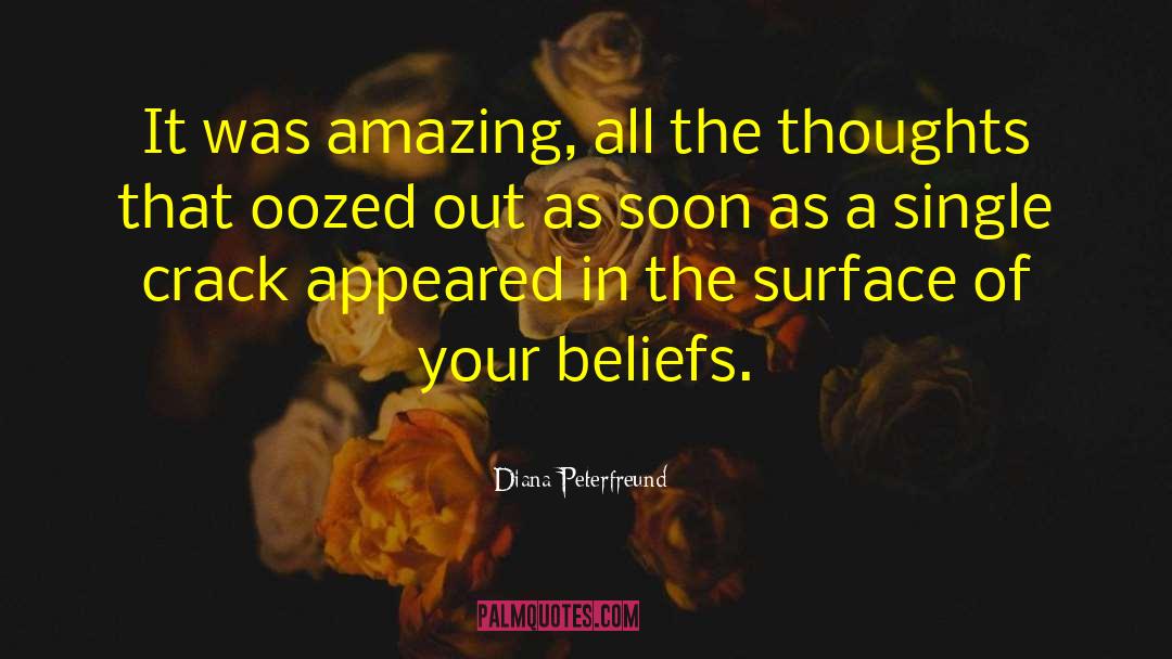 Diana Peterfreund Quotes: It was amazing, all the