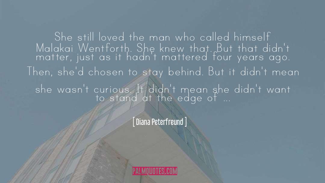 Diana Peterfreund Quotes: She still loved the man
