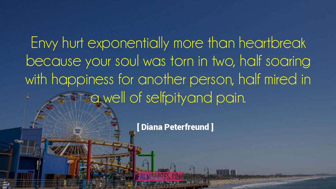 Diana Peterfreund Quotes: Envy hurt exponentially more than