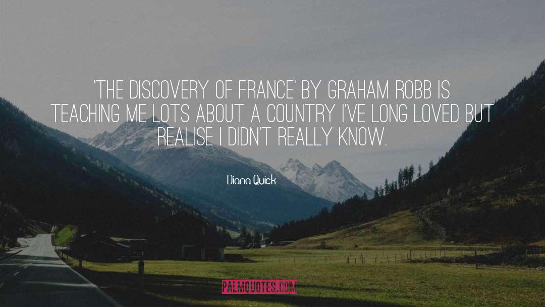 Diana Quick Quotes: 'The Discovery of France' by