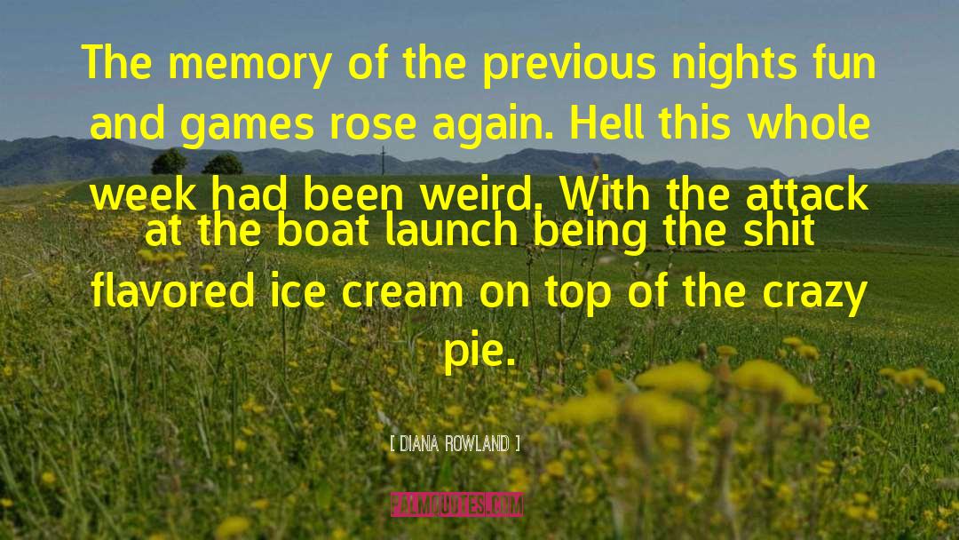 Diana Rowland Quotes: The memory of the previous