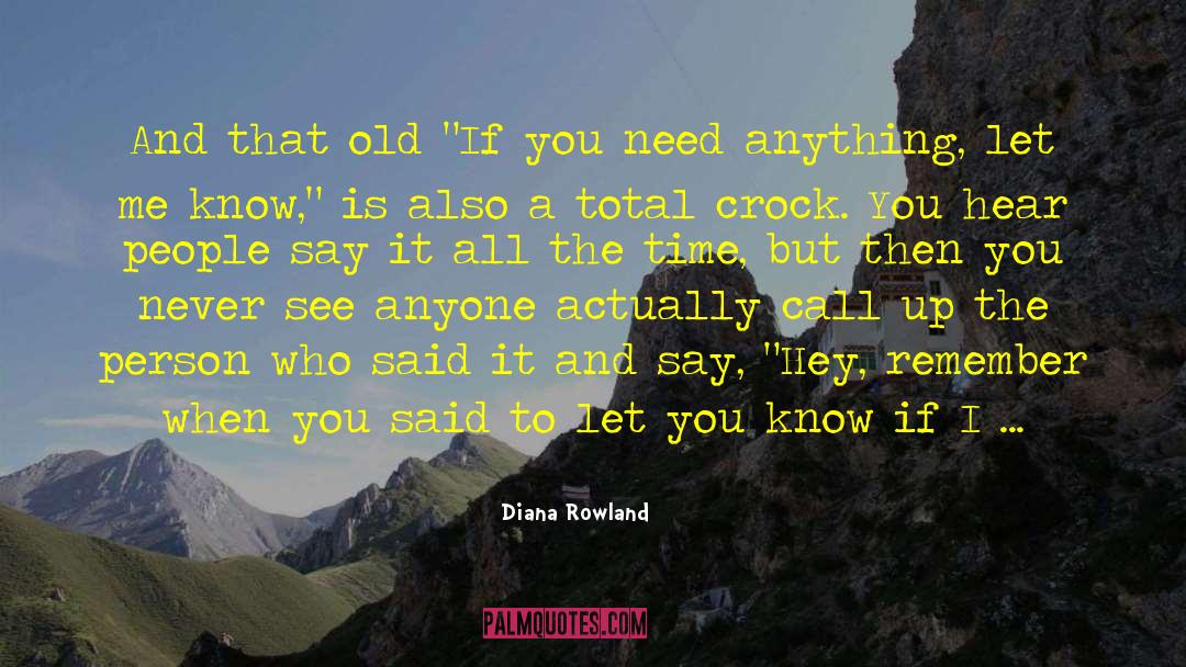 Diana Rowland Quotes: And that old 
