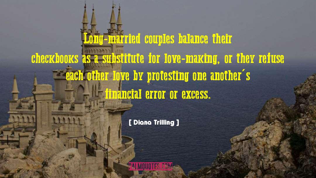 Diana Trilling Quotes: Long-married couples balance their checkbooks