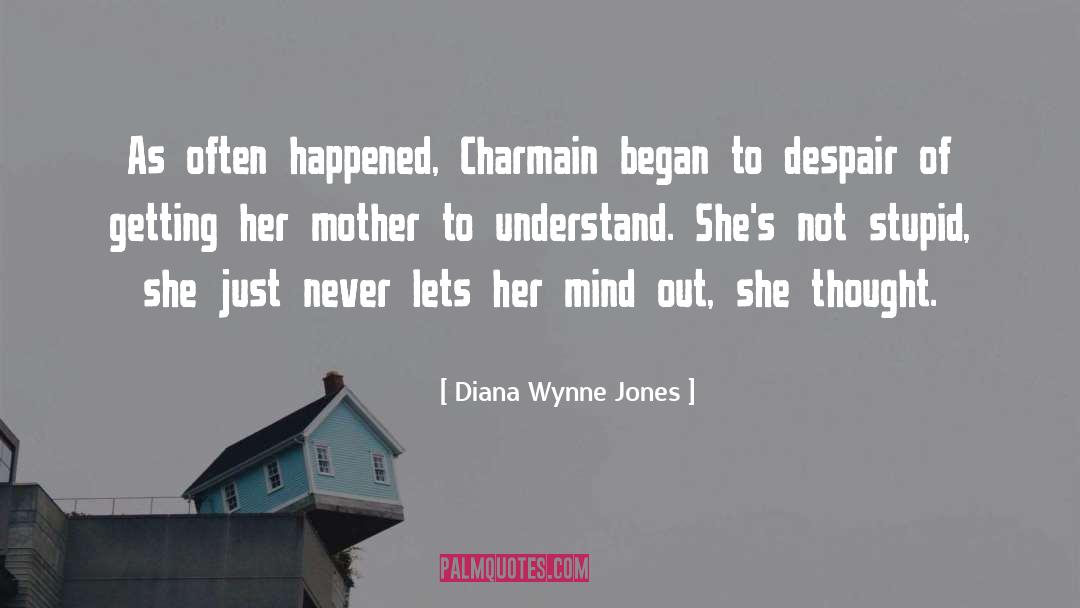 Diana Wynne Jones Quotes: As often happened, Charmain began