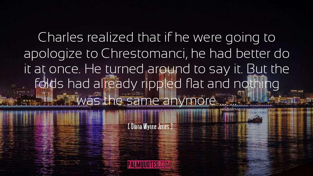 Diana Wynne Jones Quotes: Charles realized that if he