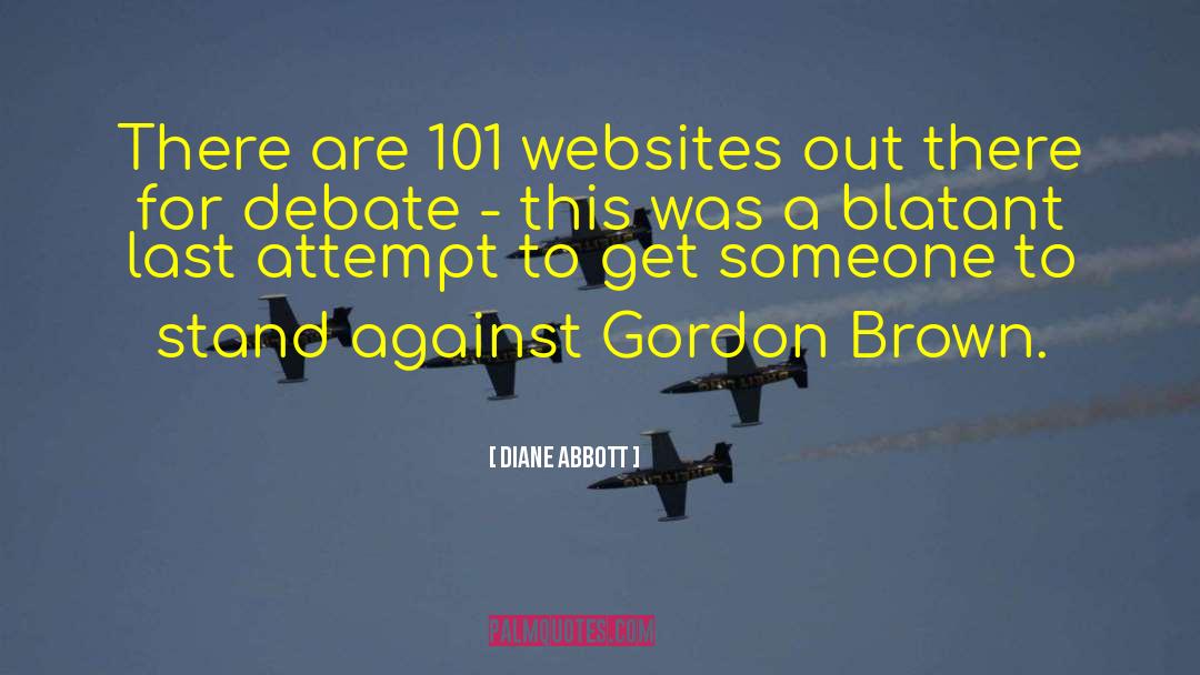 Diane Abbott Quotes: There are 101 websites out