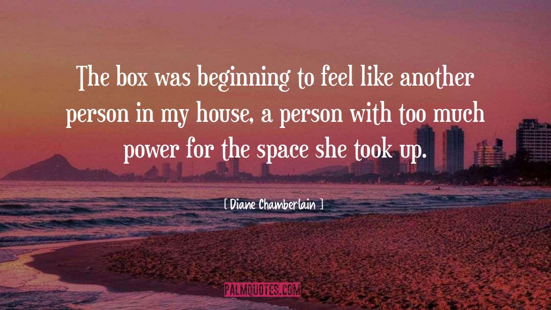 Diane Chamberlain Quotes: The box was beginning to